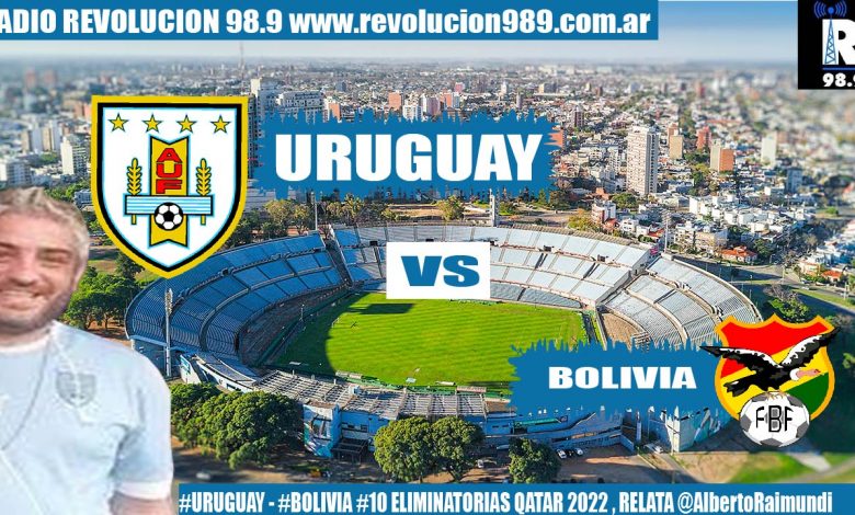 Photo of URUGUAY 4 Bolivia 2 / 8° (6°) #Eliminatorias #Qatar2022 (05/09/2021) / RELATO ALBERTO RAIMUNDI