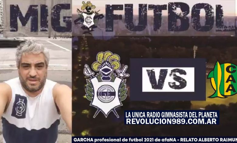 Photo of GIMNASIA 3 Aldosivi 1 – RELATO ALBERTO RAIMUNDI 12° GARCHA profesional 2021 (25/09/2021)