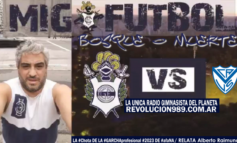 Photo of GIMNASIA 2 Velez 1 | RELATO ALBERTO RAIMUNDI – F4 Zona A De la Chota GARCHA profesional 2023